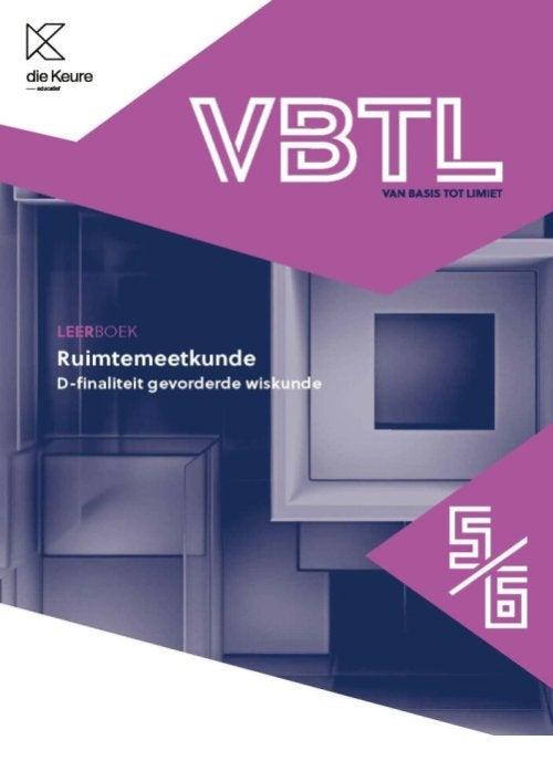 VBTL 5/6 – Ruimtemeetkunde wiskunde 9789048649907, Boeken, Schoolboeken, Ophalen of Verzenden, Gelezen, ASO, Wiskunde A