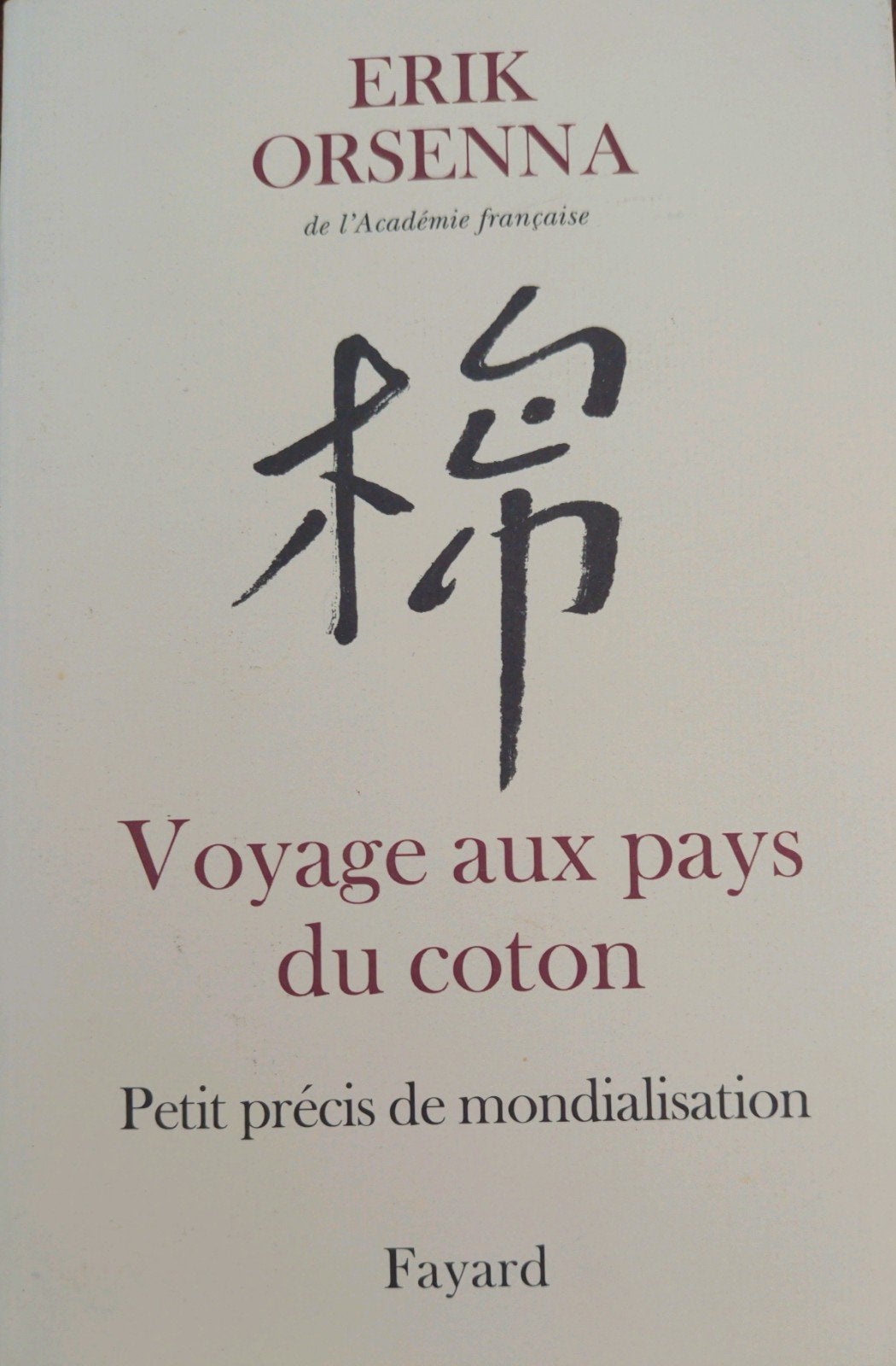 Erik Orsena Voyage Aux Pays Du Coton, Livres, Enlèvement ou Envoi, Erik Orsenna