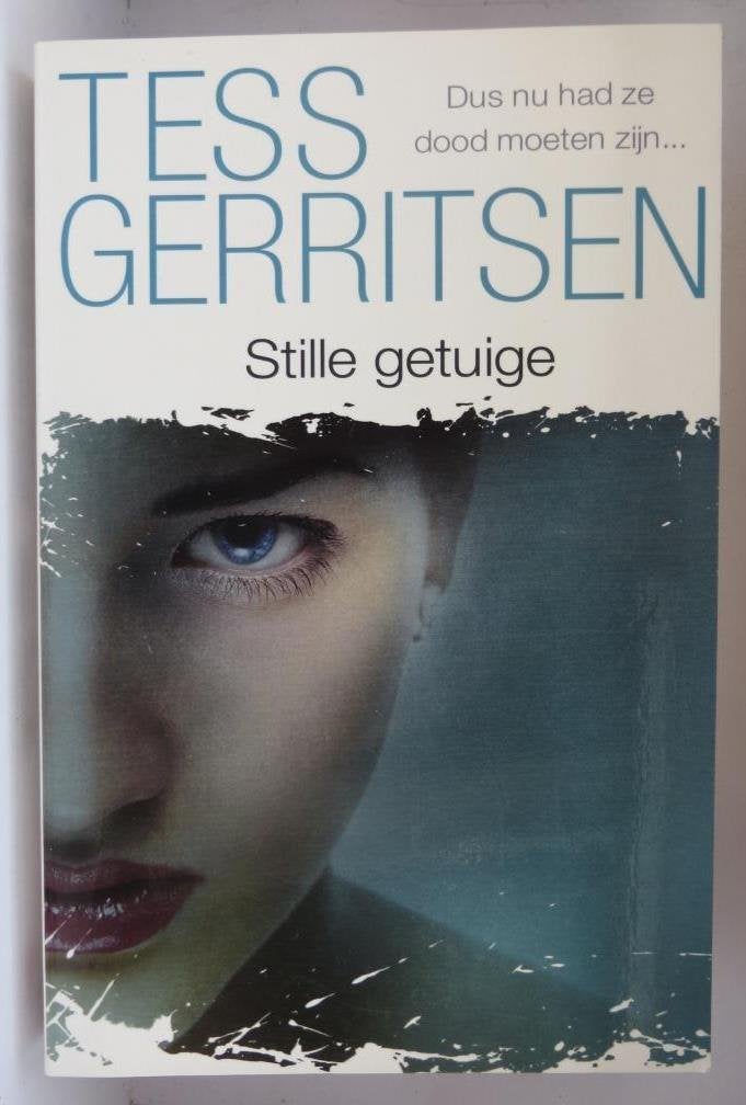 Stille getuige Tess Gerritsen thriller, Ophalen of Verzenden, Zo goed als nieuw, Tess Gerritsen