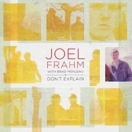 JOEL FRAHMwith Brad Mehldau : Don't explain, Cd's en Dvd's, Cd's | Jazz en Blues, Inclusief boekje, Ophalen of Verzenden, Zo goed als nieuw