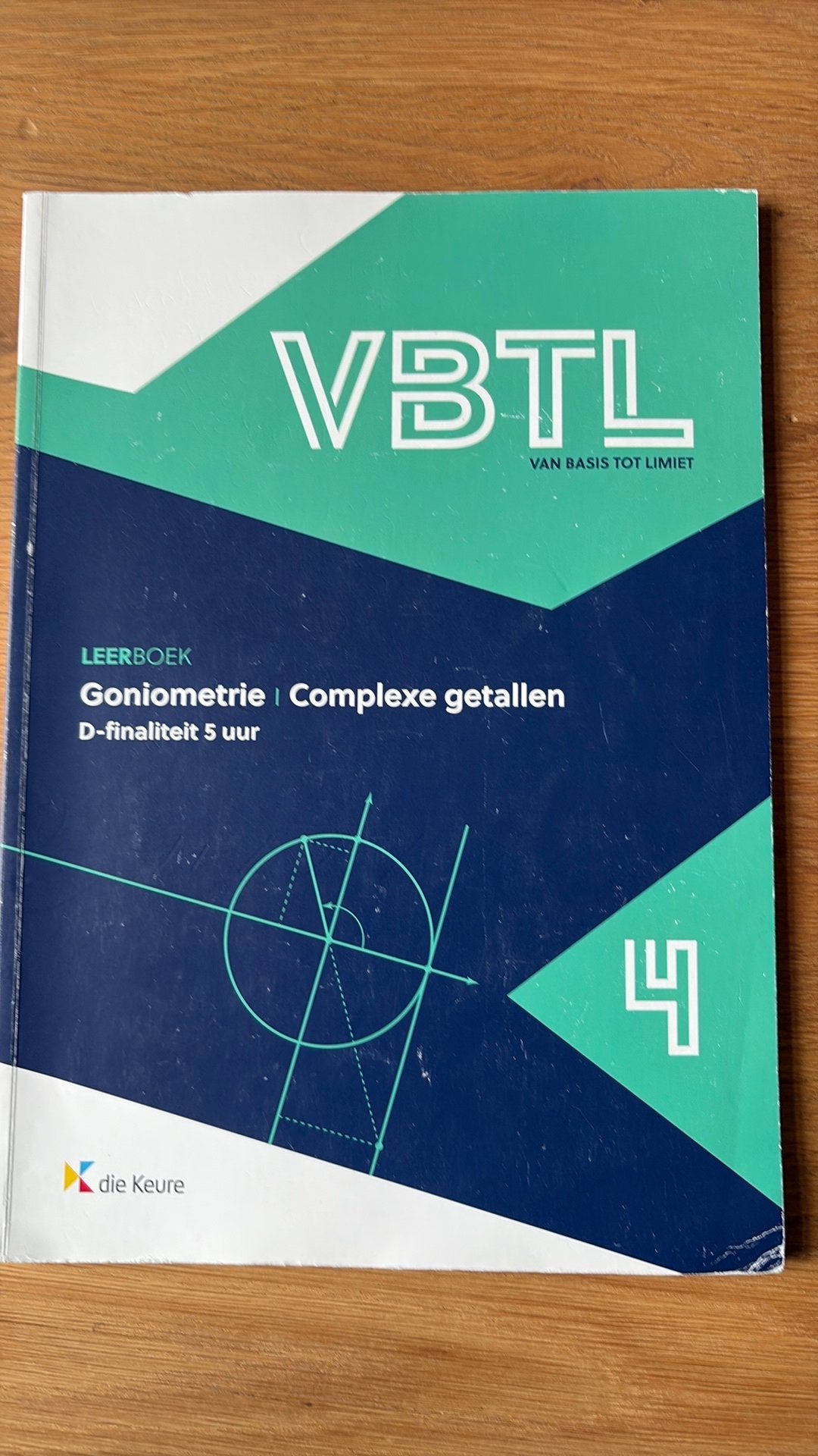 VBTL 4 Goniometrie Complexe getallen D-finaliteit 5uur, Boeken, Ophalen, Zo goed als nieuw