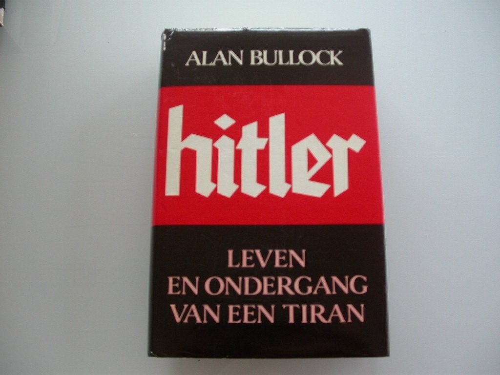 Alan Bullock Hitler leven en ondergang van een tiran, Boeken, Oorlog en Militair, Ophalen of Verzenden, Algemeen, Alan Bullock