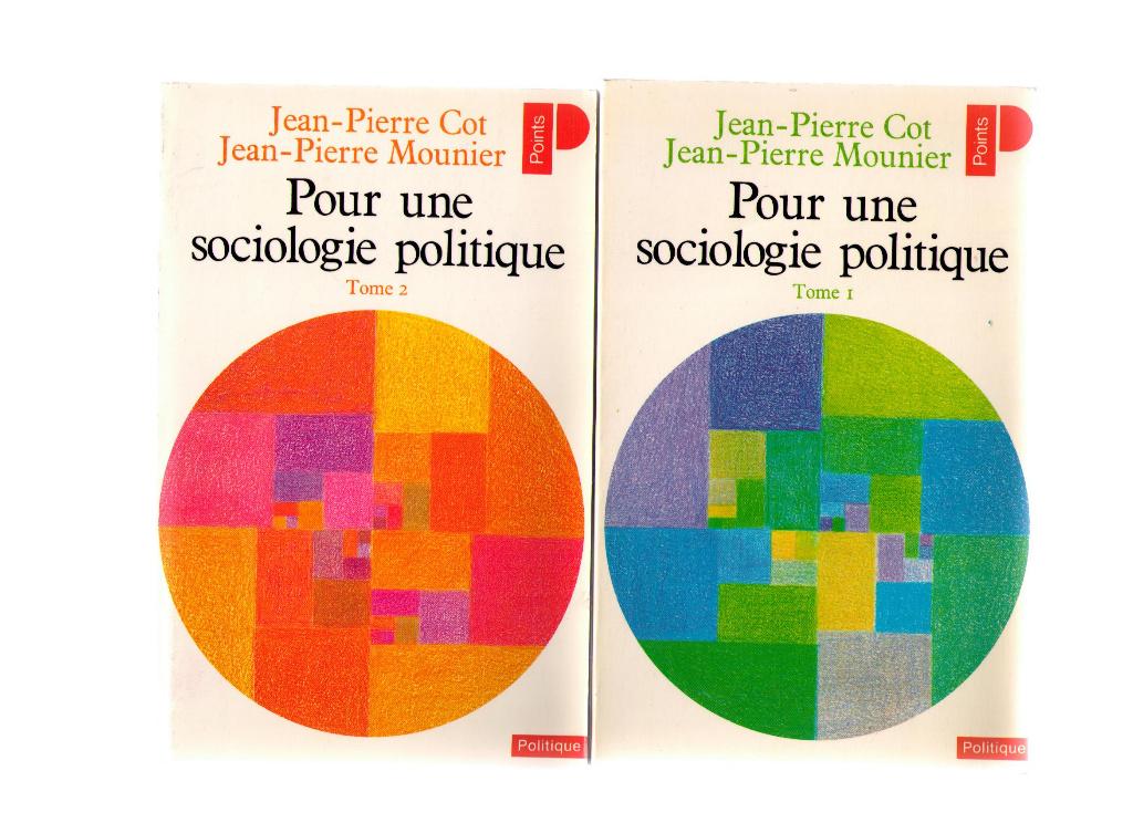 Pour une sociologie politique, 2 tomes, Cot & Mounier, Seuil, Enlèvement ou Envoi, Comme neuf, J.P. Cot & J.P. Mounier