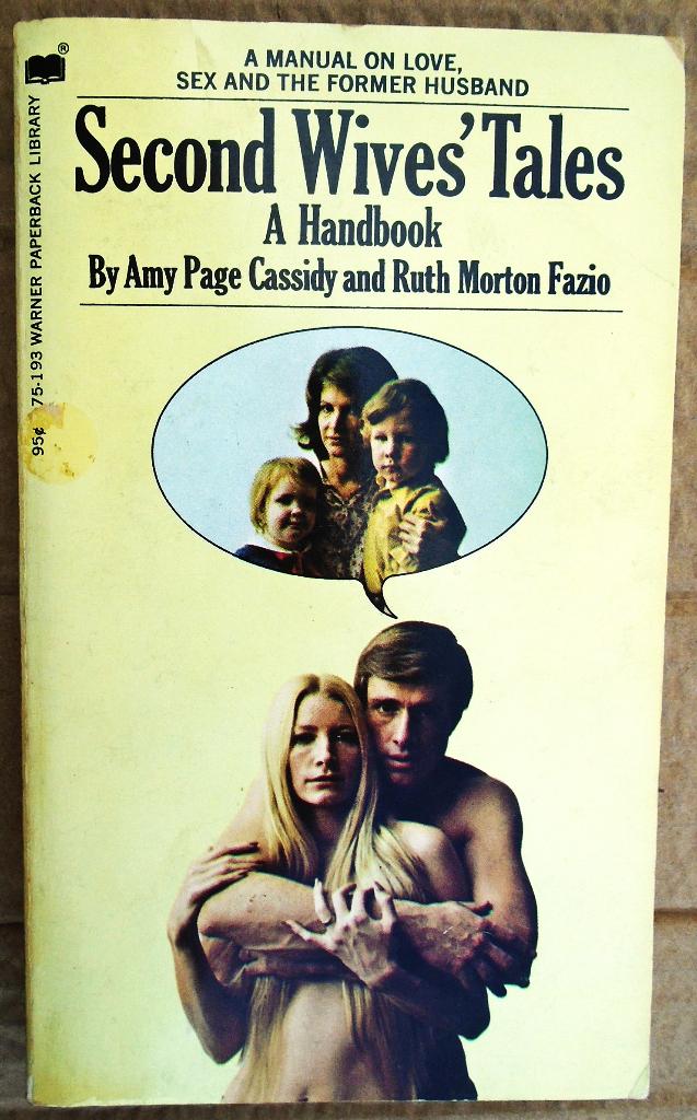 Second Wives' Tales - 1973 - A.P. Cassidy et R.M. Fazio, Enlèvement ou Envoi, Utilisé, Amy Page Cassidy & Ruth Morton Fazio