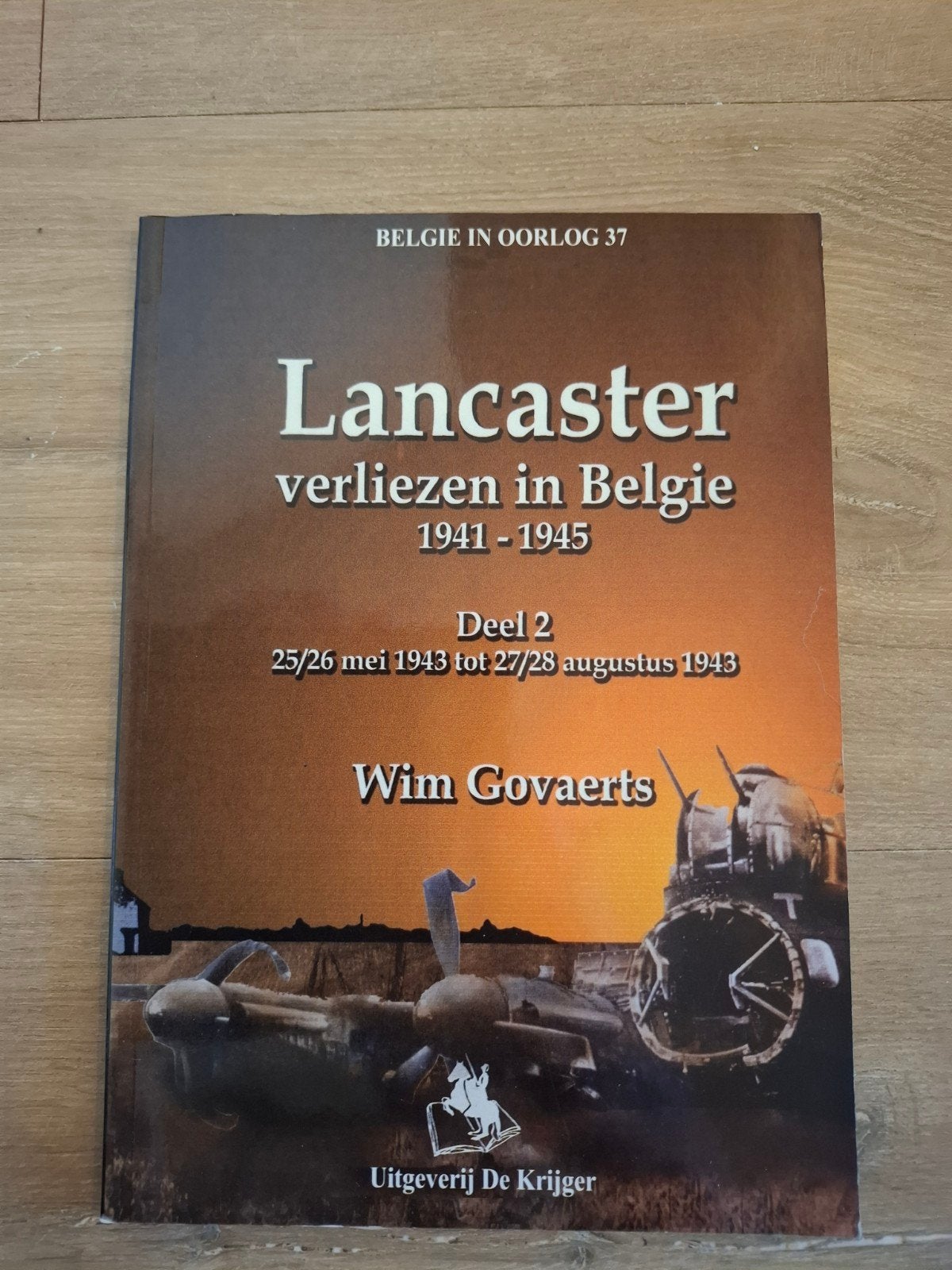 lancaster verliezen in België (deel 2), Boeken, Ophalen, W. Govaerts