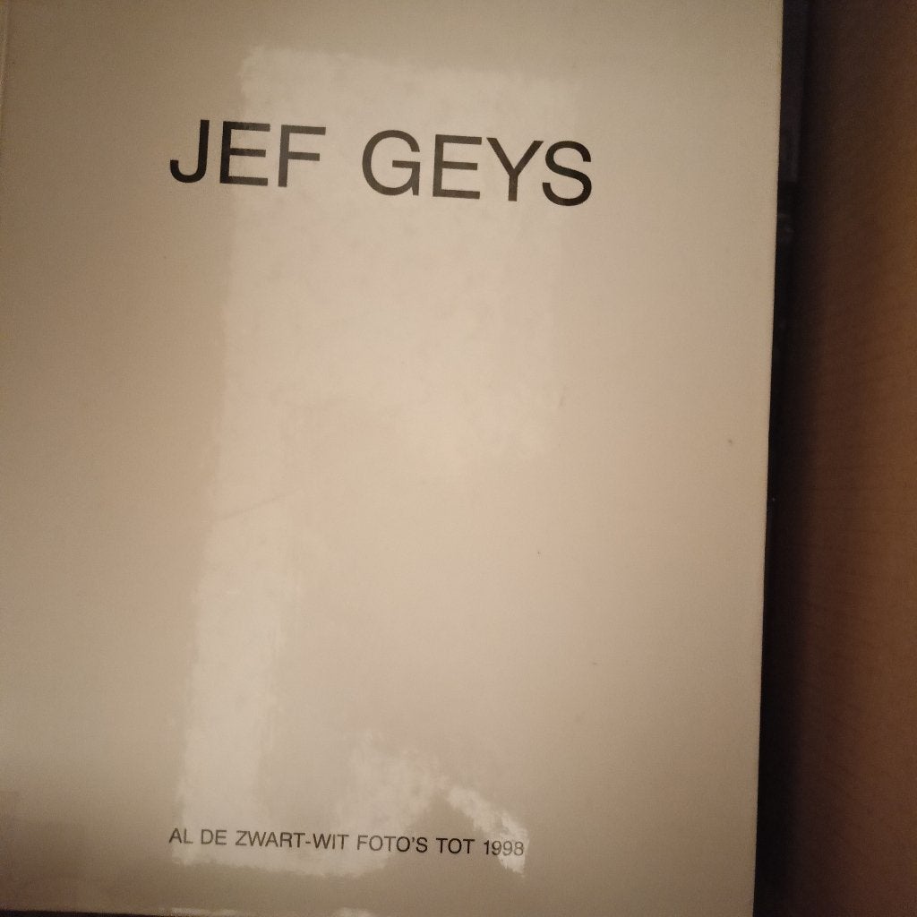 Jef Geys - Al de zwart-wit foto's tot 1998 (1998) - Zeldzaam