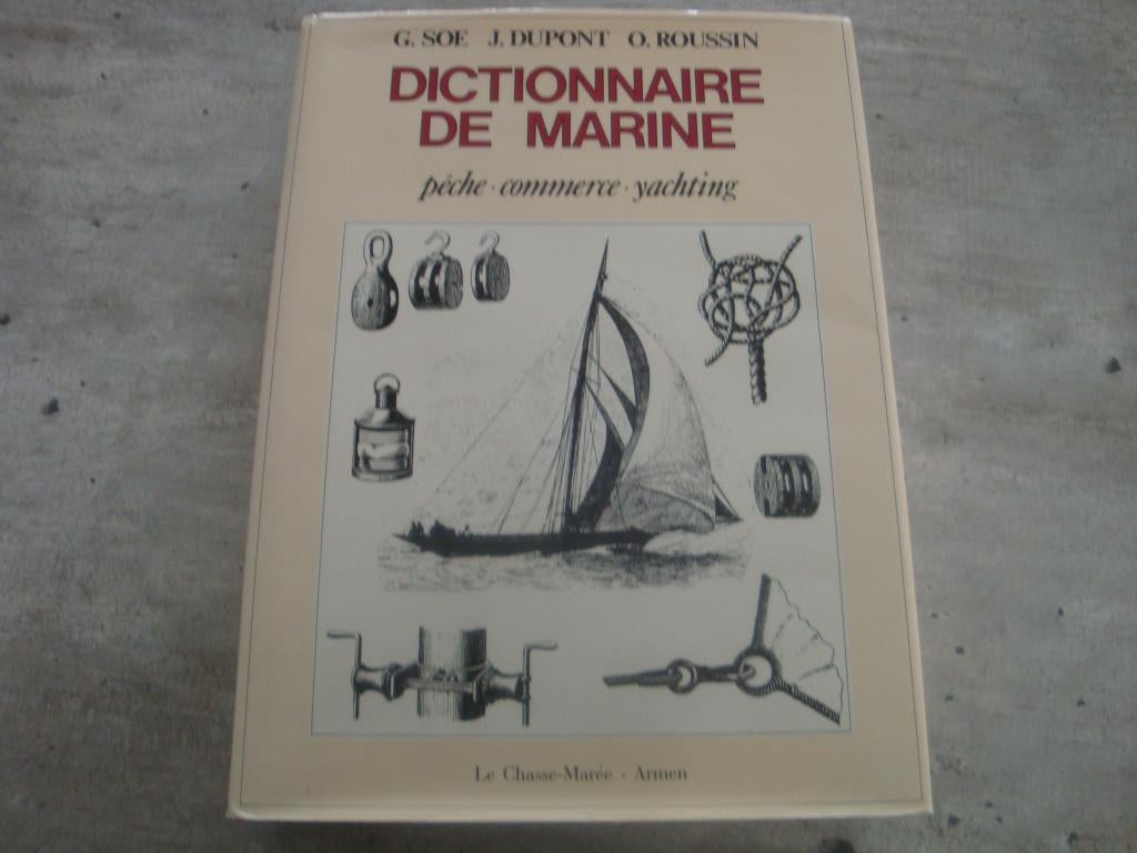 DICTIONNAIRE DE MARINE, Enlèvement ou Envoi, Utilisé