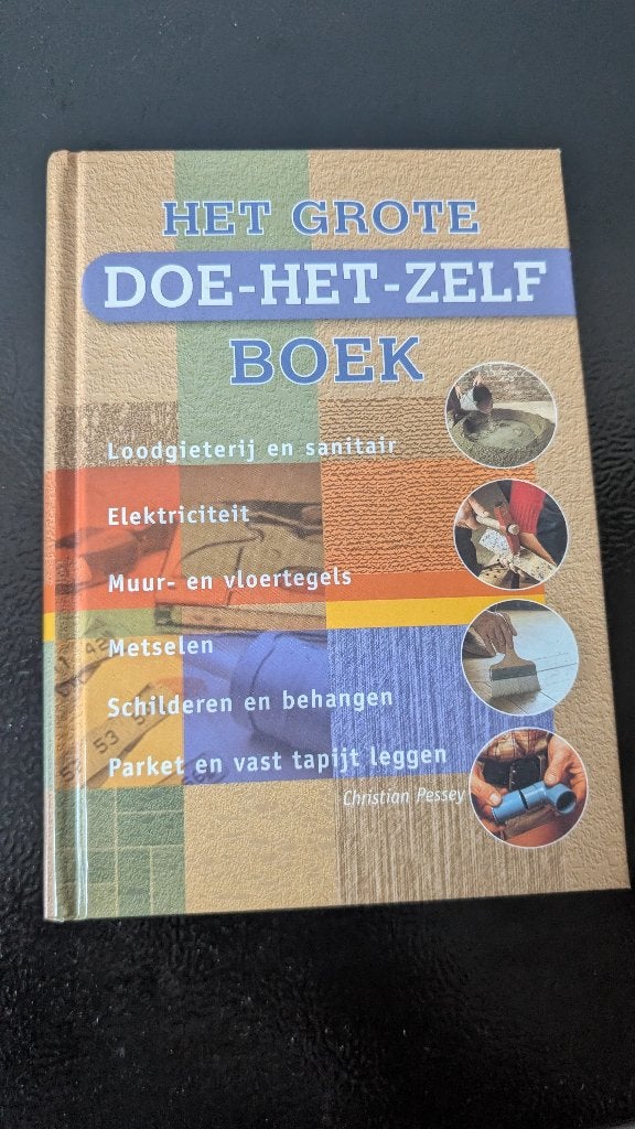 Het Grote Doe-Het-Zelf Boek – Christian Pessey – Hardcover, Ophalen of Verzenden, Zo goed als nieuw, Overige onderwerpen, Christian Pessey