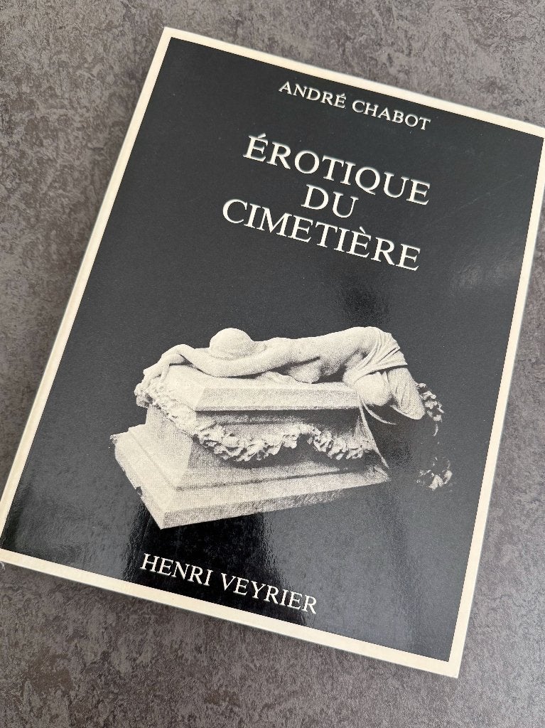 Erotique du cimetière (André Chabot), Boeken, Kunst en Cultuur | Fotografie en Design, André Chabot, Ophalen of Verzenden, Zo goed als nieuw