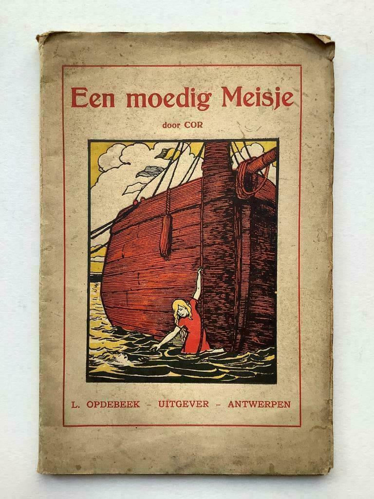 Een moedig Meisje - Cor (L. Opdebeek, 1930), Ophalen of Verzenden
