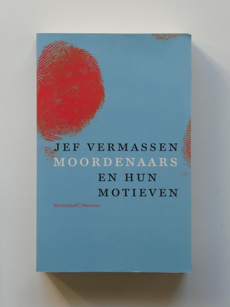 Moordenaars en hun motieven - Jef Vermassen, Ophalen of Verzenden