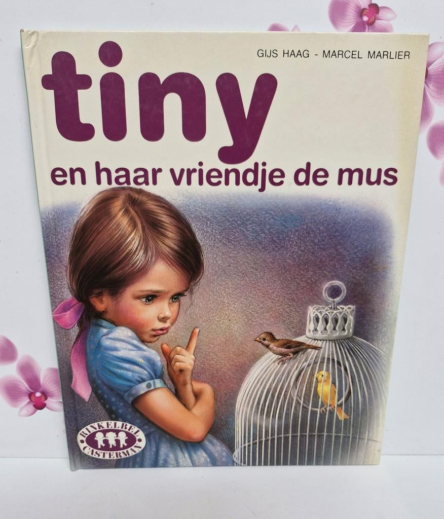 🤎 Boek : Tiny en haar vriendje de Mus, Enlèvement ou Envoi, Comme neuf, Gijs Haag -Marcel Marlier