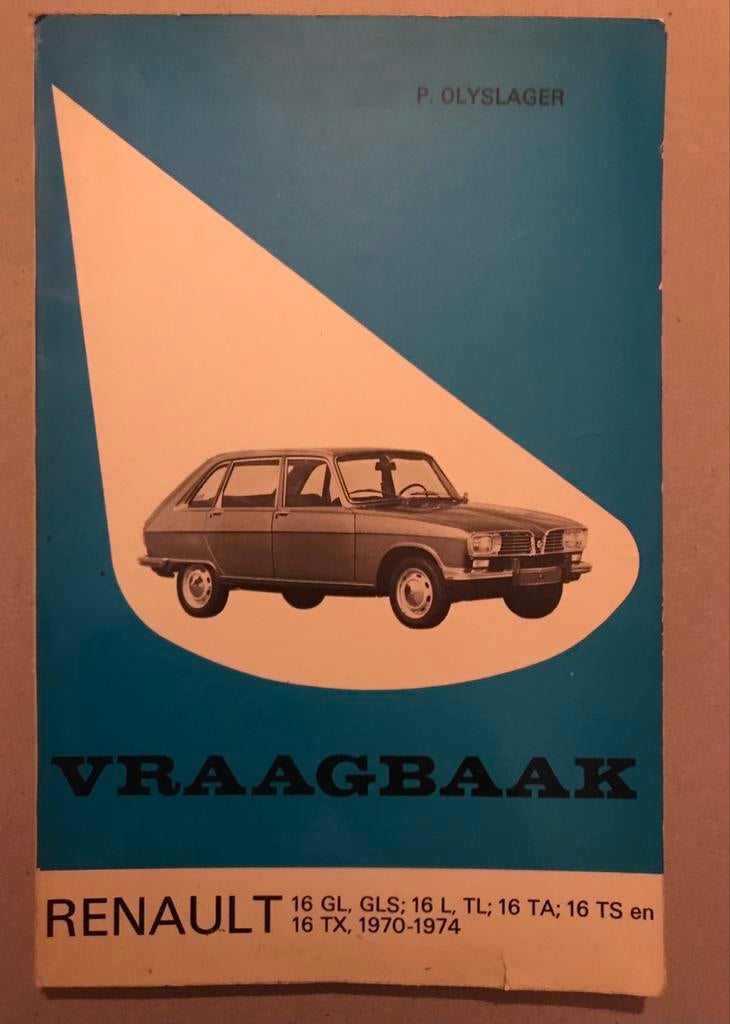 FAQ RENAULT 16 1970 - 1974 Piet Olyslager oldtimer, Autos : Divers, Modes d'emploi & Notices d'utilisation, Envoi