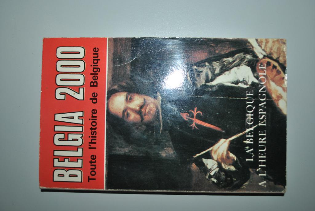 Belgia 2000 Belgique espagnole 192 p. 1985 Etat correct, Livres, Histoire nationale, Envoi, Utilisé