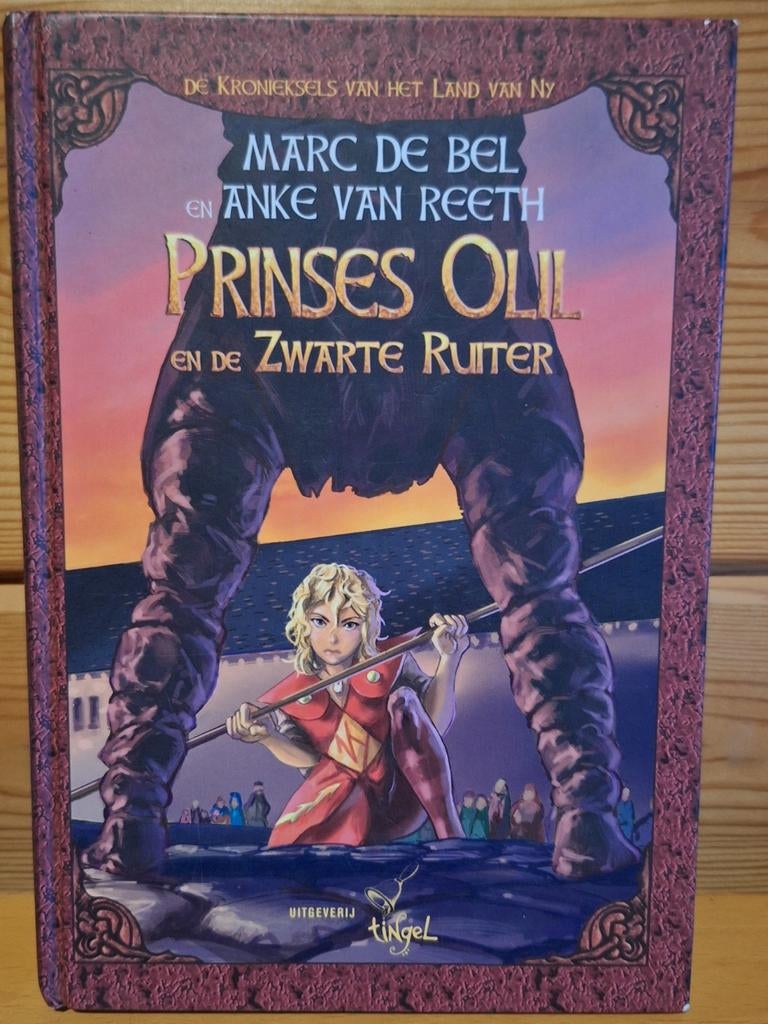 Marc de Bel - Prinses Oli en de Black Ridder, Boeken, Ophalen of Verzenden, Marc de Bel