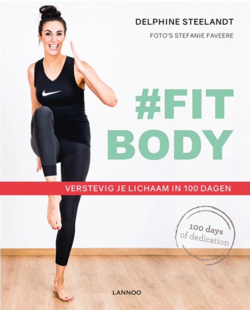 Fit body - Delphine Steelandt, Boeken, Ophalen of Verzenden, Zo goed als nieuw