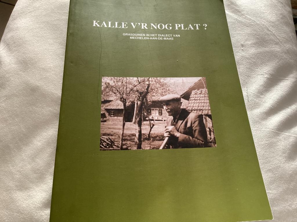 Kalle v’r nog plat ? ( Mechelen aan de Maas ), Boeken, Ophalen of Verzenden