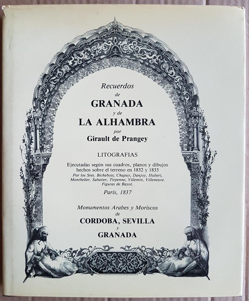 Recuerdos de Granada y de La Alhambra - Lithografias - 1982, Enlèvement ou Envoi, Style ou Courant, Comme neuf, Girault de Prangey