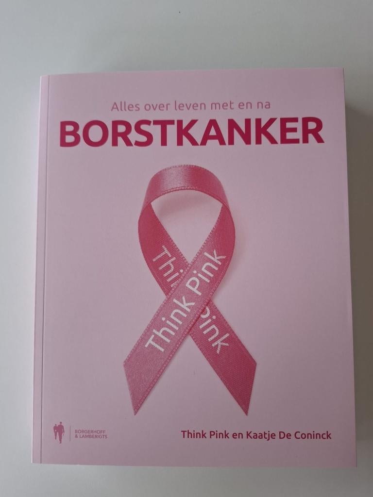 Boek: Borstkanker (alles over leven met en na), Ophalen of Verzenden, Nieuw, Kaatje De Coninck