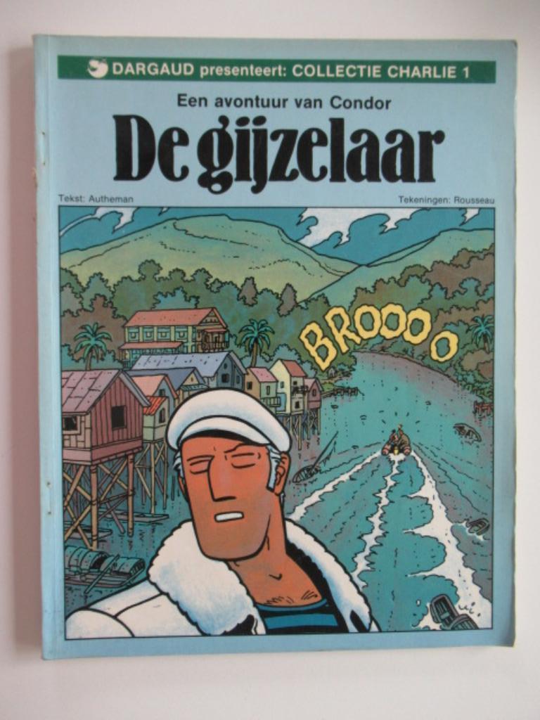 collectie charlie...nr.1...condor...de gijzelaar.........1st, Boeken, Ophalen of Verzenden, Gelezen