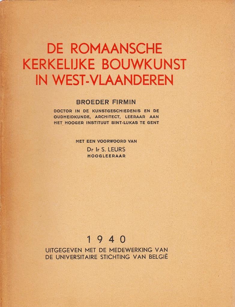 1940 - Firmin DE SMIDT - Romaansche Kerkelijke Bouwkunst, Enlèvement ou Envoi, Style ou Courant, Utilisé, Firmin DE SMIDT