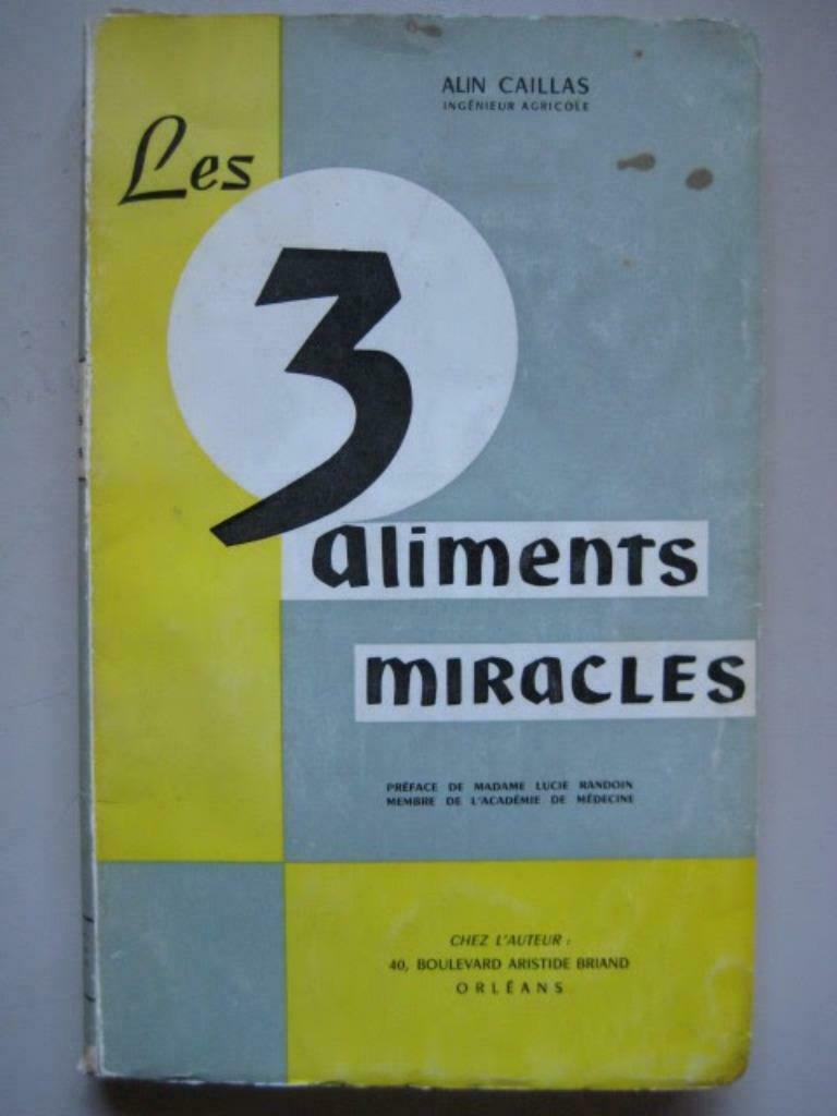 Les 3 Aliments Miracles, Enlèvement ou Envoi, Utilisé, Régime et Alimentation