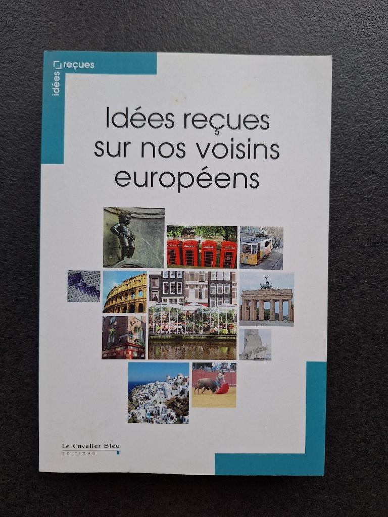 Idées reçues sur nos voisins européens, Ophalen, Zo goed als nieuw, Maatschappij en Samenleving