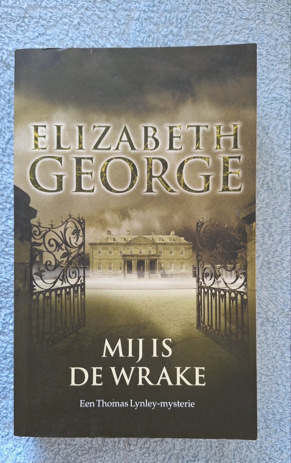 Elizabeth George - Mij is de wrake, Livres, Thrillers, Enlèvement ou Envoi, Elizabeth George
