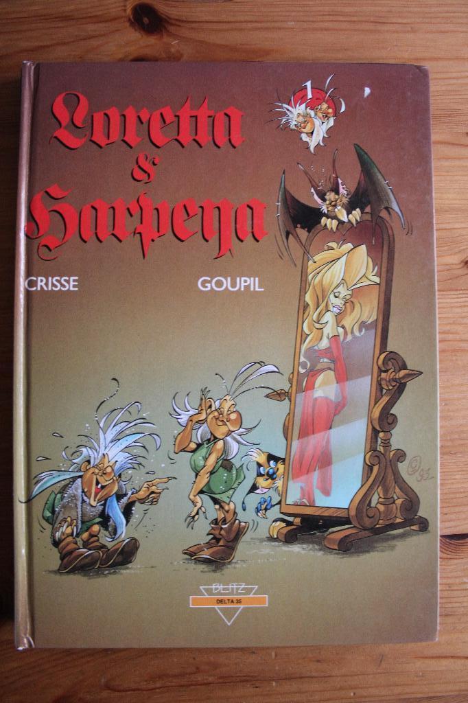 Loretta & Harpeya                       HC, Ophalen of Verzenden, Zo goed als nieuw, Goupil- Crisse, Meerdere stripboeken