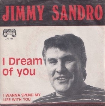 Jimmy Santos – I dream of you / I wanna spend life with you, Ophalen of Verzenden, Gebruikt, 7 inch, Pop
