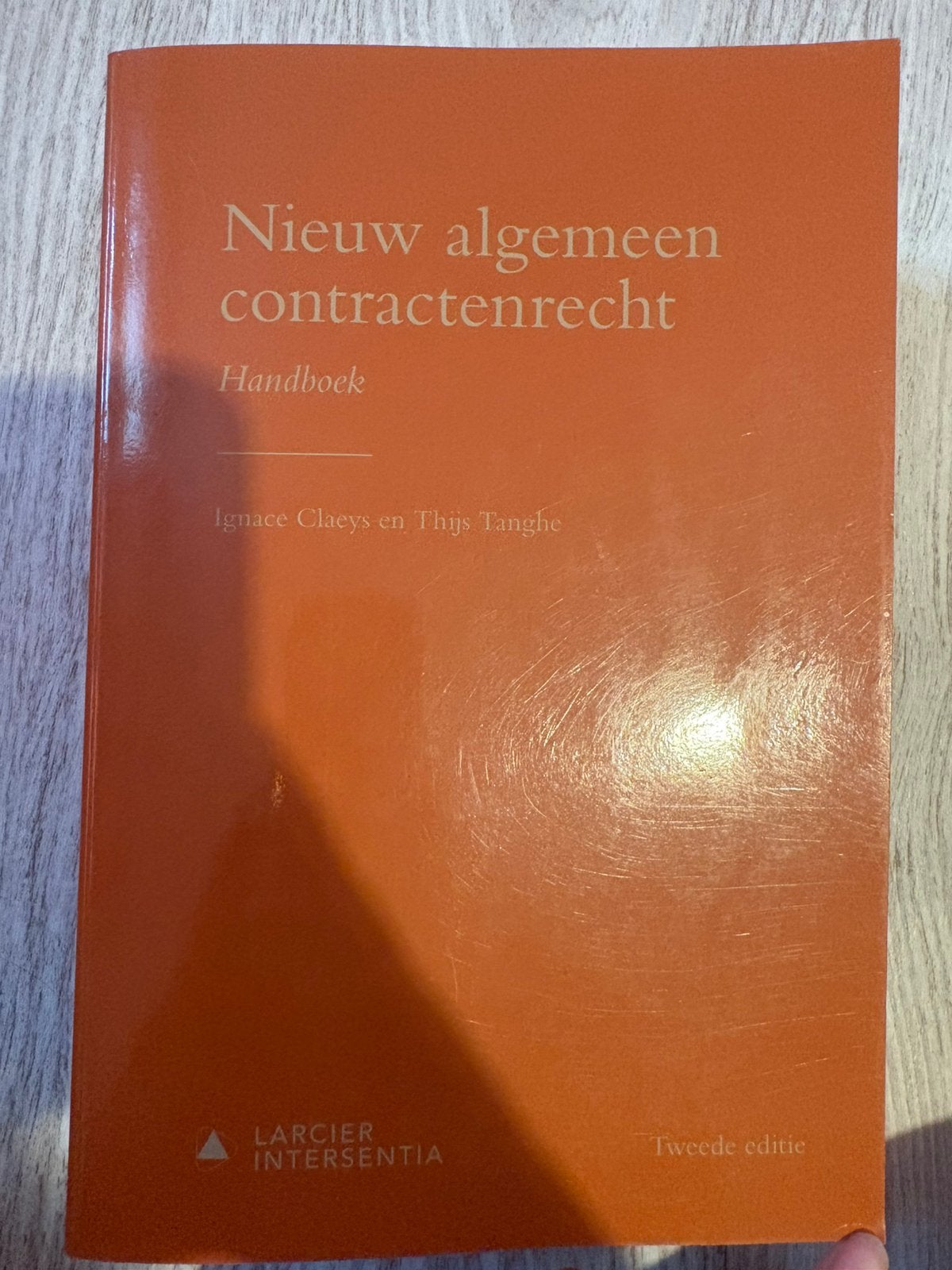 Nieuw algemeen contractenrecht (tweede editie) Ignace Claeys, Ophalen, Ignace Claeys; Thijs Tanghe