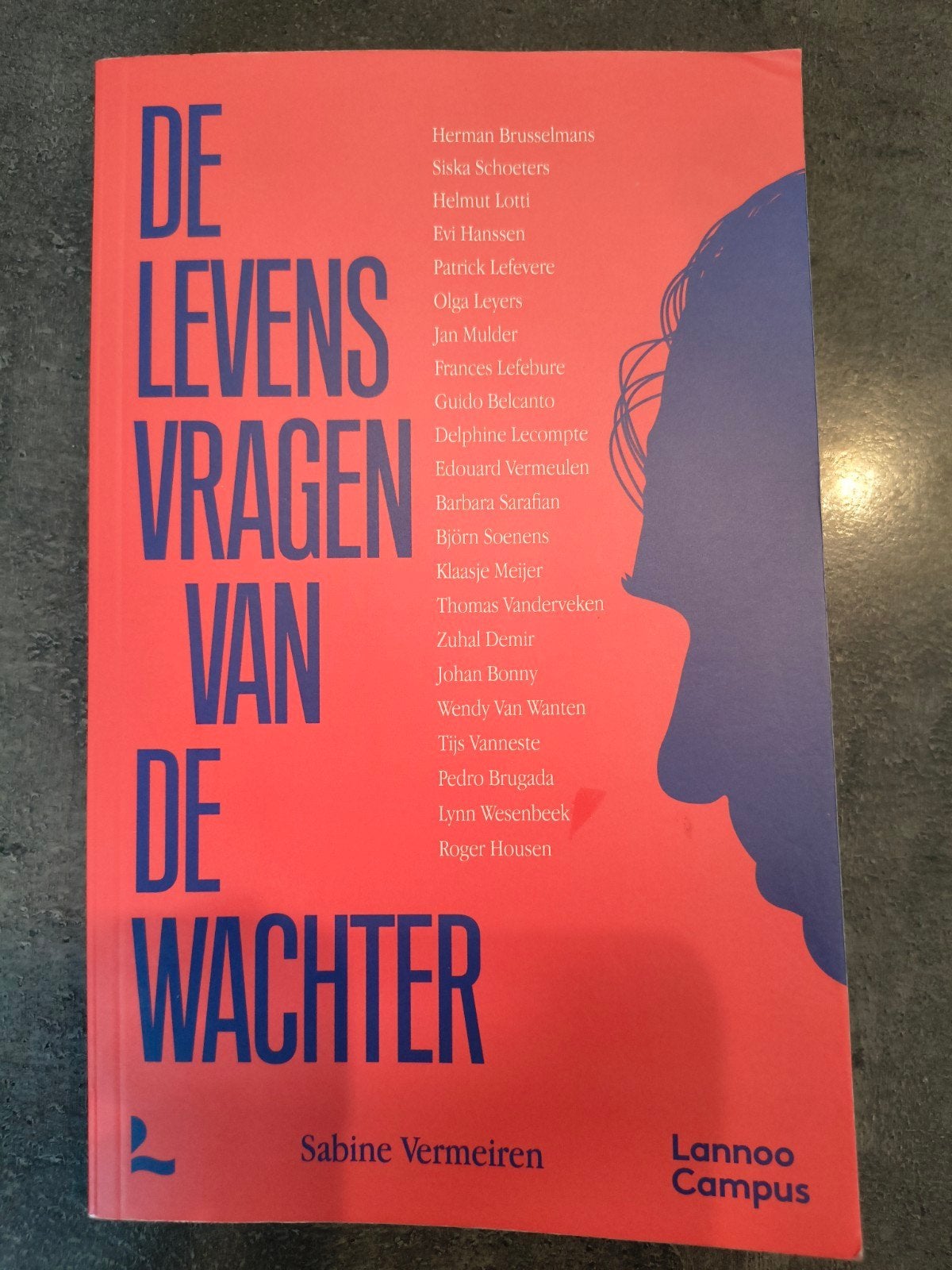 Sabine Vermeiren - De levensvragen van De Wachter, Ophalen, Sabine Vermeiren