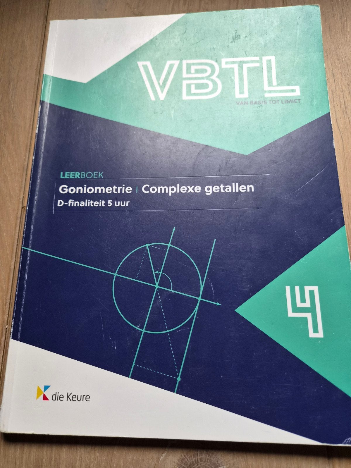 VBTL 4 - leerboek Goniometrie en complexe getallen (D - 5 uu, Enlèvement ou Envoi, Néerlandais, Roger Van Nieuwenhuyze; Filip Geeurickx; Philip Bogaert; Marc...
