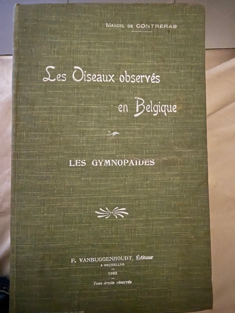 CONTRERAS :‎ ‎Les oiseaux observés en Belgique.1905, Antiquités & Art, Envoi