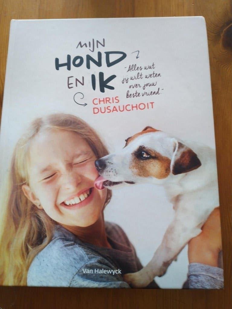 Mijn hond en ik - Chris Dusauchoit, Livres, Animaux & Animaux domestiques, Enlèvement ou Envoi, Chris dusuachoit, Comme neuf, Chiens