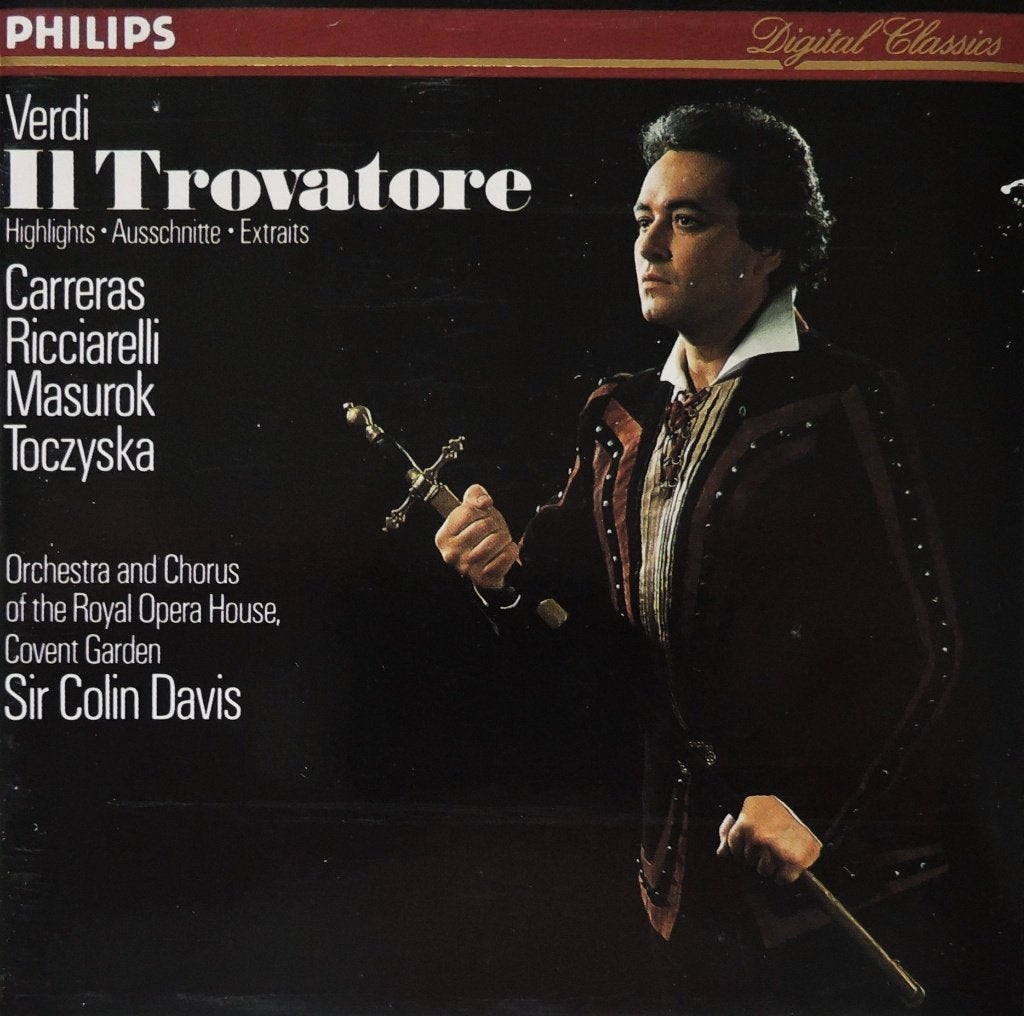 Il Trovatore / Verdi - Ricciarelli / Carreras / Davis - DDD, Verdi, Opera of Operette, Ophalen of Verzenden, Zo goed als nieuw