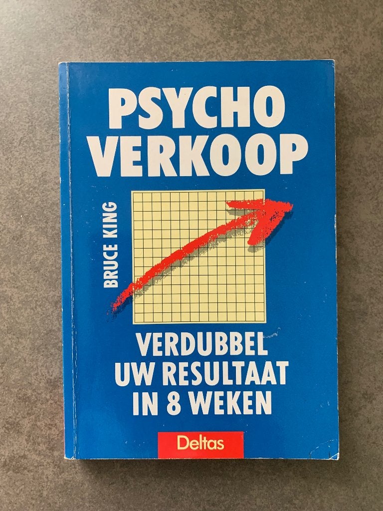 Psycho verkoop, Bruce King, Boeken, Economie, Management en Marketing, Ophalen of Verzenden, Zo goed als nieuw, Economie en Marketing
