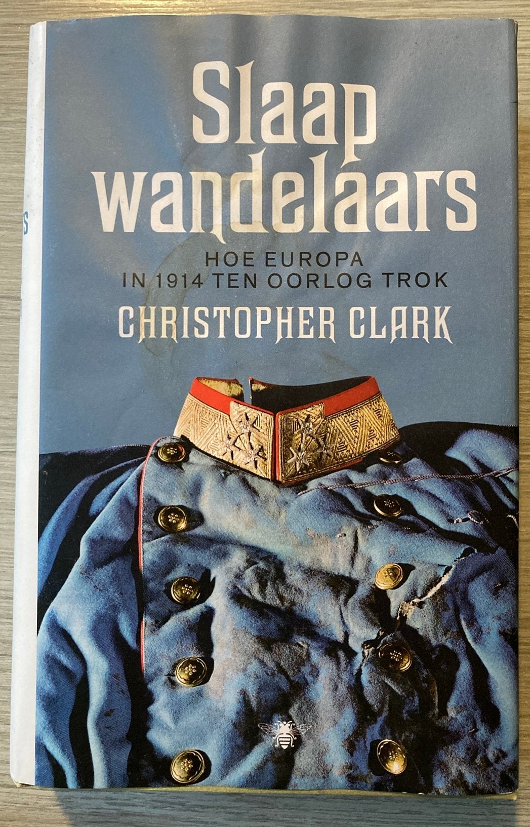 Christopher Clark - Slaapwandelaars, Ophalen of Verzenden, Christopher Clark, Europa