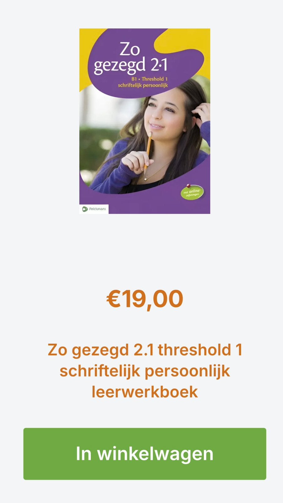 Zo gezegd 2.1 B1 Threshold 1 schriftelijk persoonlijk leerwe, Enlèvement ou Envoi, Neuf