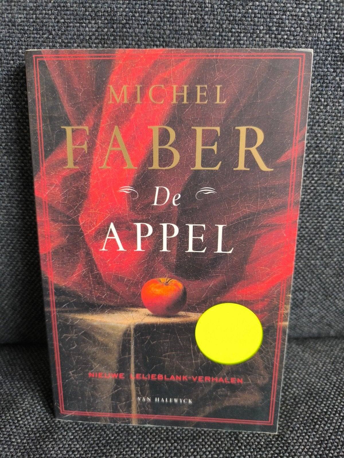 De appel (Michel Faber), Ophalen, Zo goed als nieuw, Michel Faber