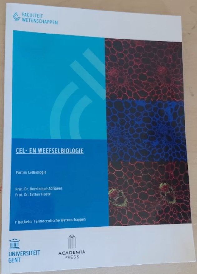 Cel- en weefselbiologie - PARTIM CELBIOLOGIE, Boeken, Studieboeken en Cursussen, Hoger Onderwijs, Nieuw, Prof. dr. Dominique Adriaens & Prof. dr. Esther Hoste