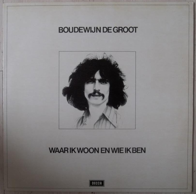 Boudewijn de Groot - Waar ik woon en wie ik ben, Ophalen of Verzenden
