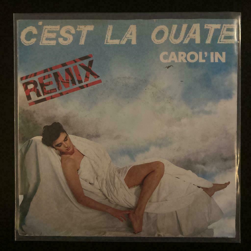 7" Carol'in - C'est La Ouate (Remix) (DURECO 1987) VG+, Envoi, 7 pouces, Pop, Single