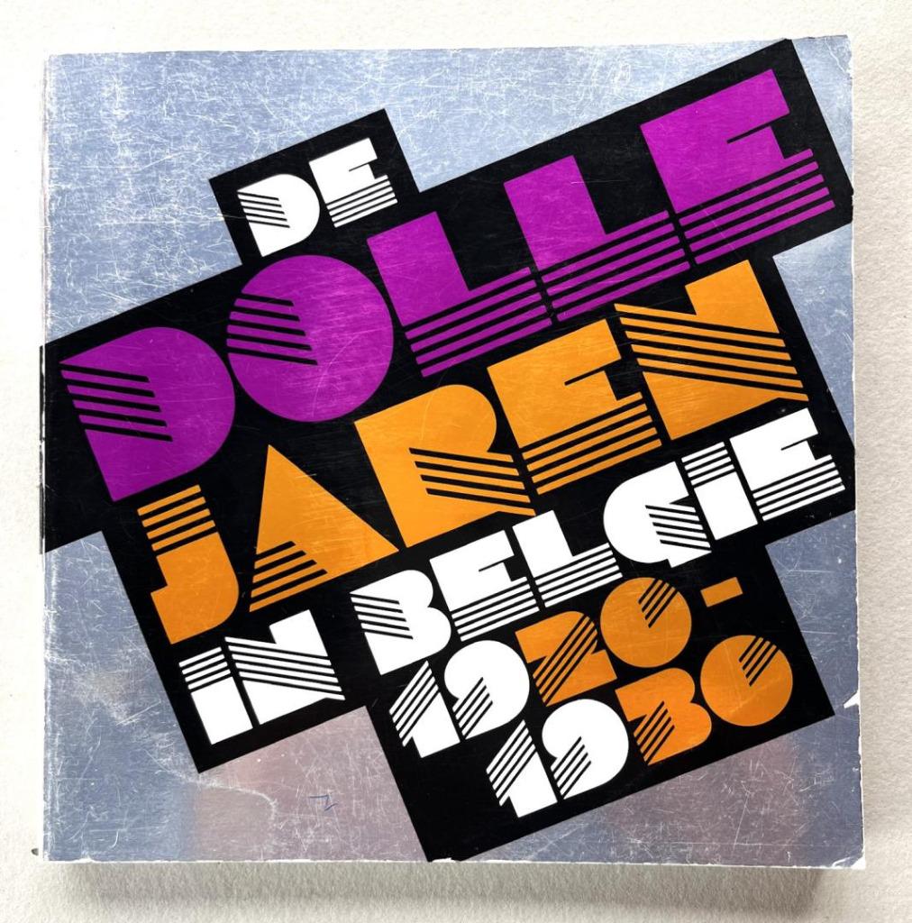 "De dolle jaren in België, 1920-1930" - boek bij expo 1981, Ophalen of Verzenden