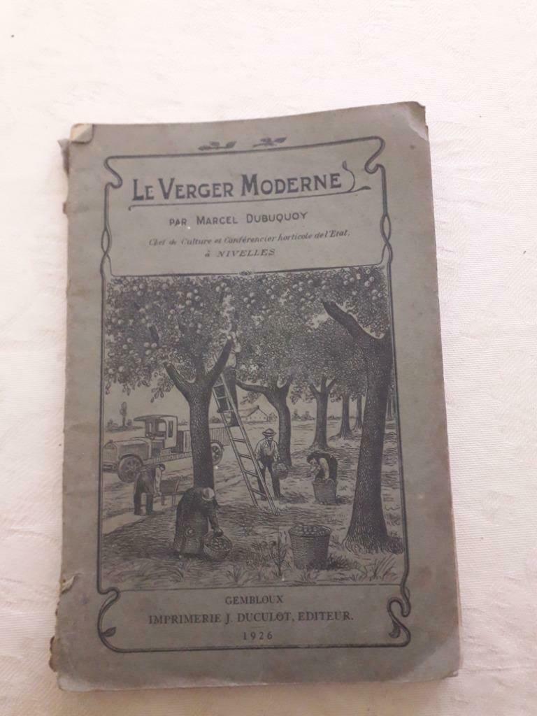 Livre Le verger moderne, Enlèvement ou Envoi, Utilisé, Marcel Dubuquoy