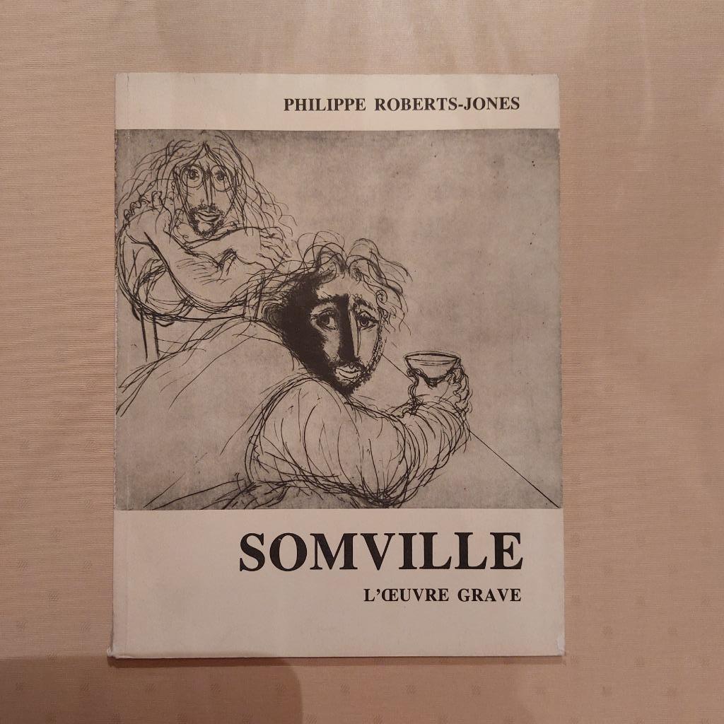 Roger SOMVILLE l'oeuvre gravé Philippe Roberts-Jones, Philippe Roberts-Jones, Ophalen of Verzenden, Zo goed als nieuw, Schilder- en Tekenkunst