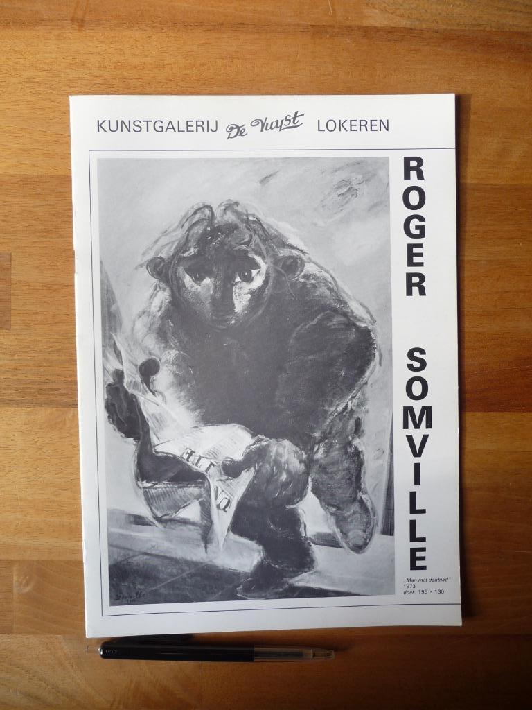 ROGER SOMVILLE - KUNSTCATALOGUS, Boeken, Ophalen of Verzenden, Zo goed als nieuw, Schilder- en Tekenkunst