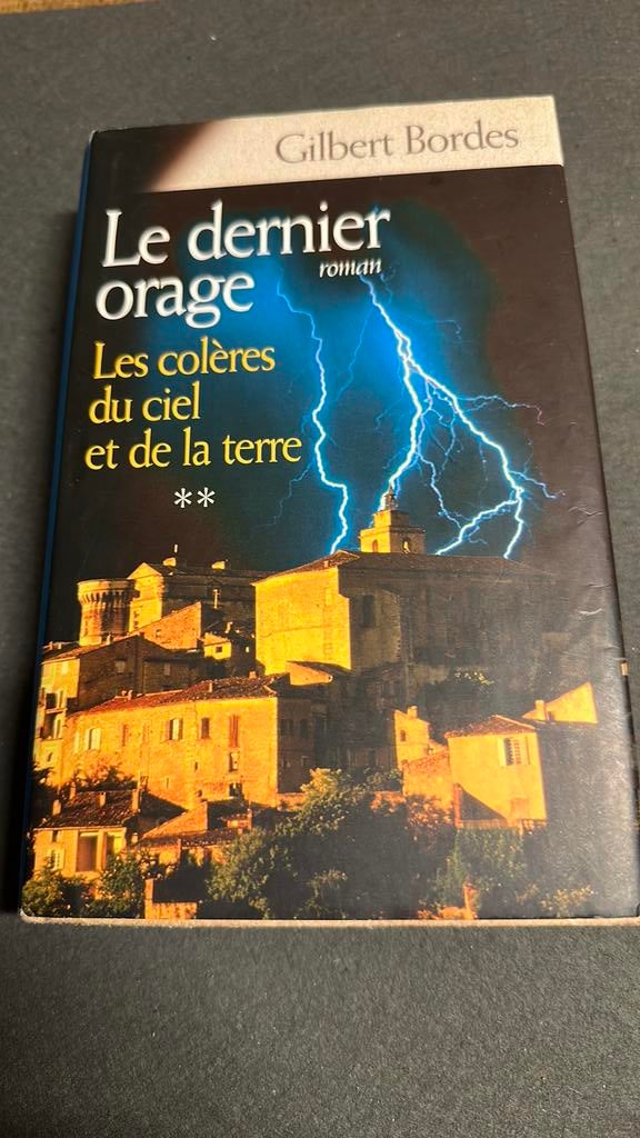 Le dernier orage de Gilbert Bordes, Ophalen of Verzenden, Zo goed als nieuw