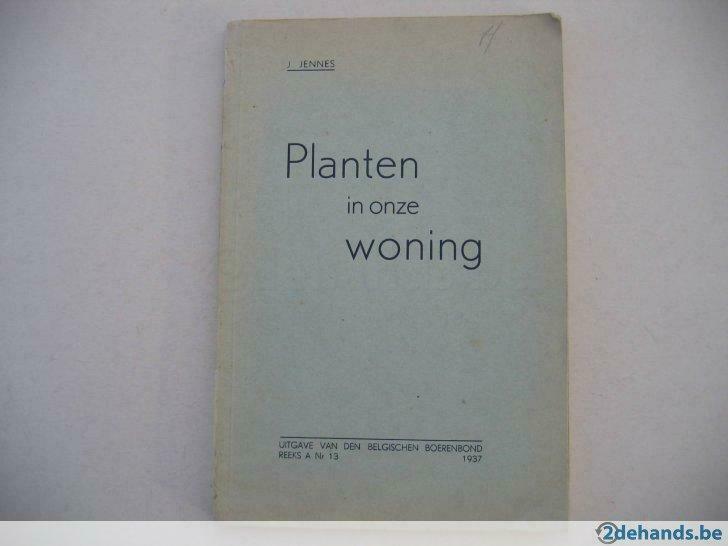 Planten in onze woning. door J. Jennes., Utilisé