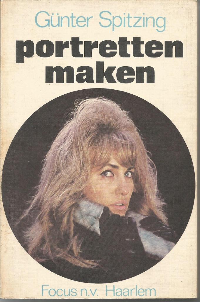 PORTRETTEN MAKEN  -  Günter Spitzing, Gelezen, Fotografie algemeen, Gunter Spitzing, Ophalen of Verzenden